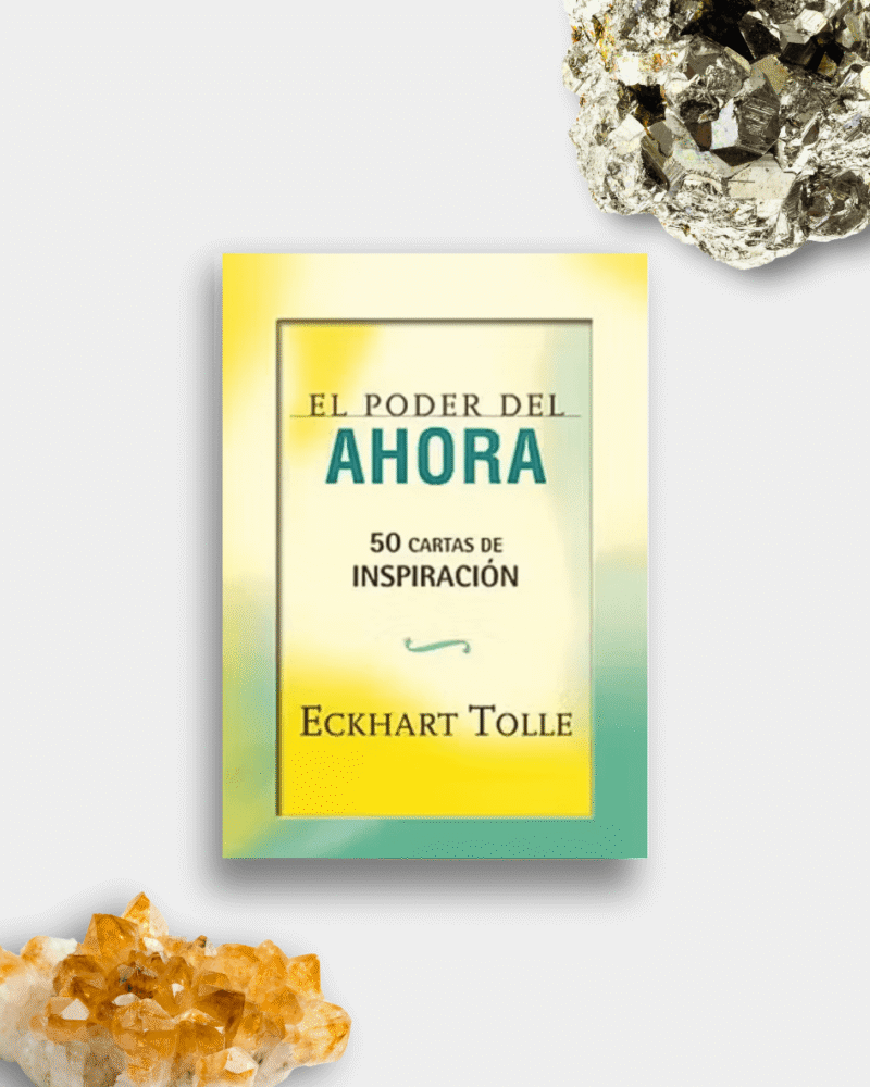 El poder del ahora 50 cartas de inspiración