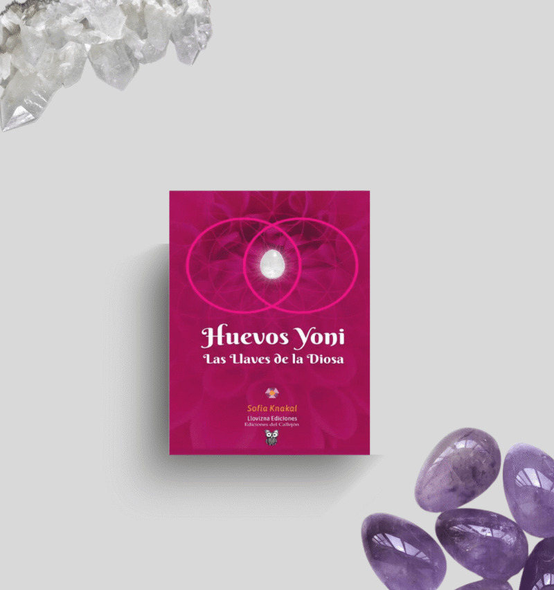 Libro Huevos Yoni Las Llaves de la Diosa