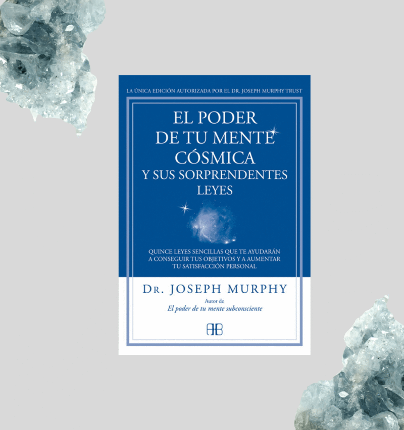 Libro El Poder de Tu Mente Cósmica y sus Sorprendentes Leyes